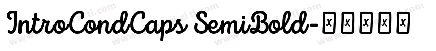 IntroCondCaps SemiBold字体转换